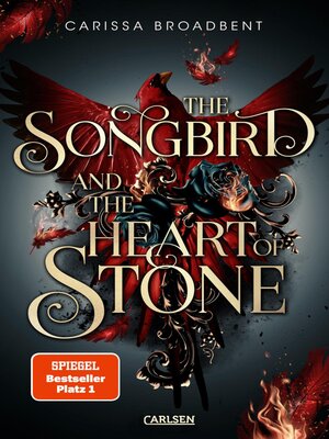 cover image of The Songbird and the Heart of Stone (Crowns of Nyaxia 3)